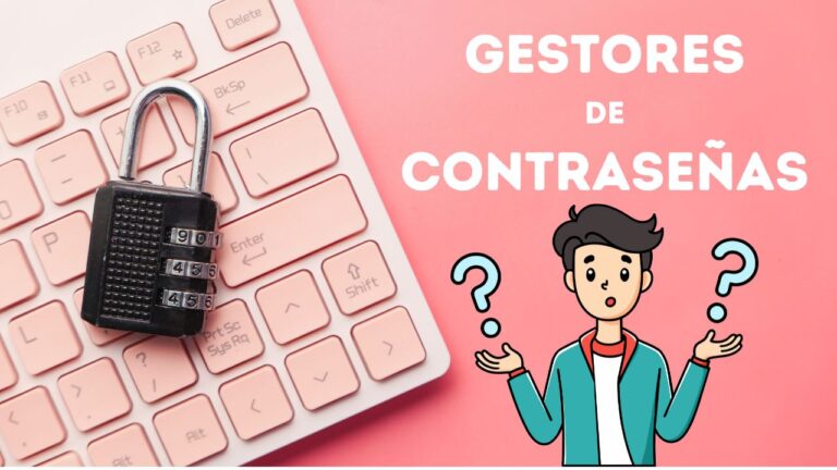 Gestores de contraseñas