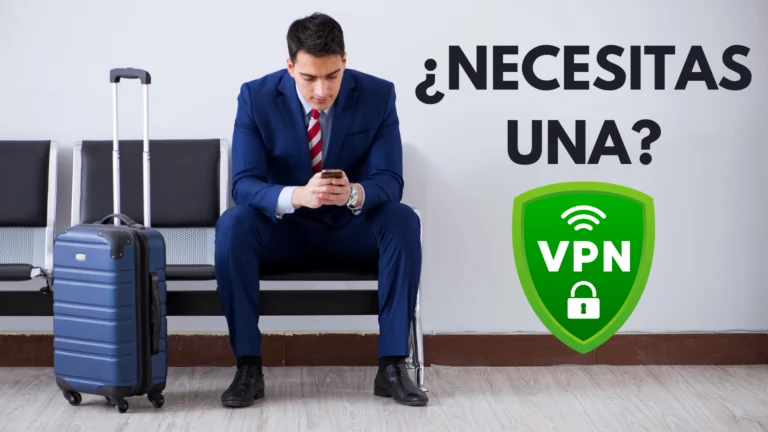 Realmente necesitas una VPN para privacidad?