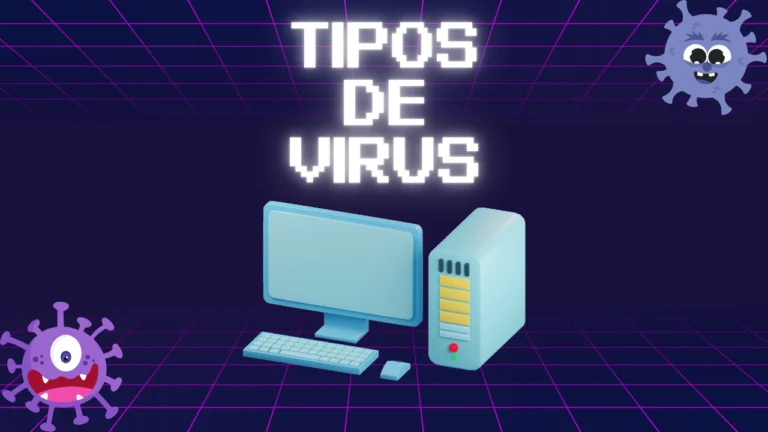 Tipos de virus informaticos